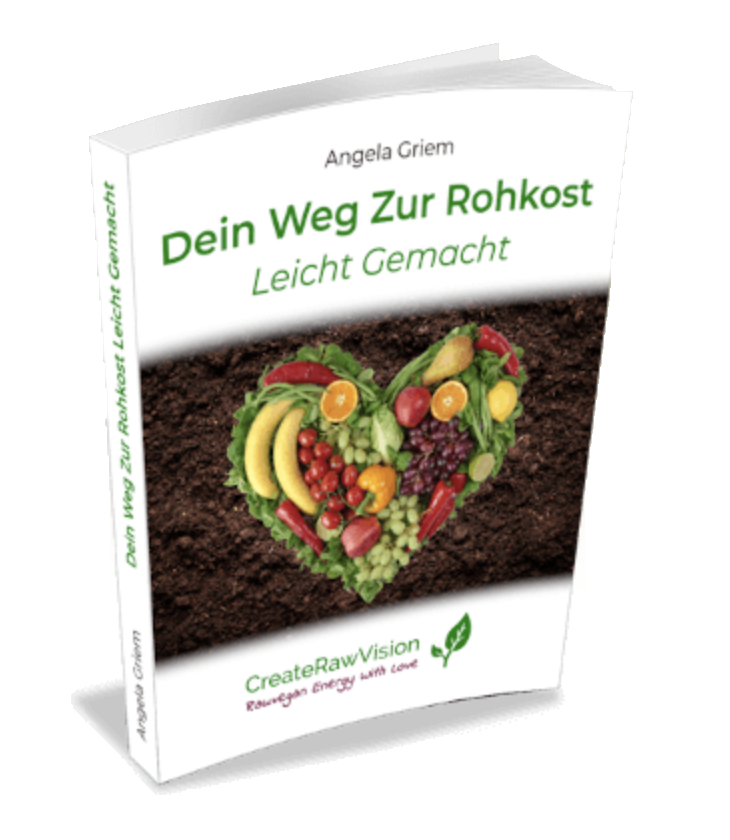 3D ebook cover titled “Dein Weg Zur Rohkost Leicht Gemacht” by Angela Griem, with fruit and vegetables arranged in a heart shape on dark soil.